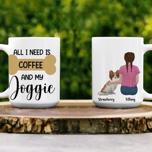 Customized All I Need Is Coffee and My Dog 15oz. Mug